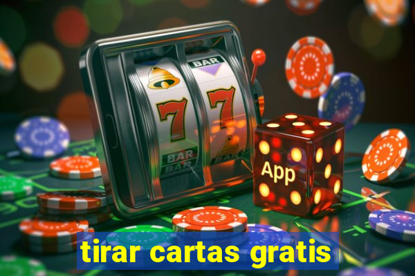 tirar cartas gratis